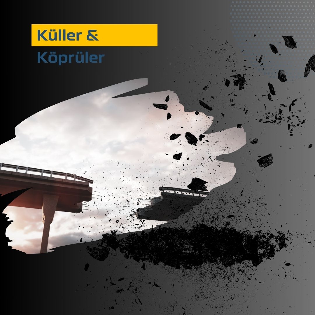 Küller ve Köprüler