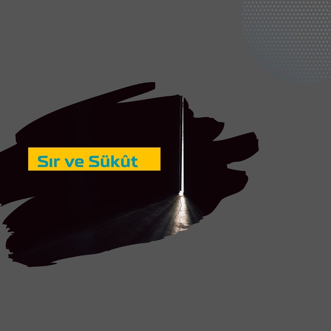 Sır ve Sükût