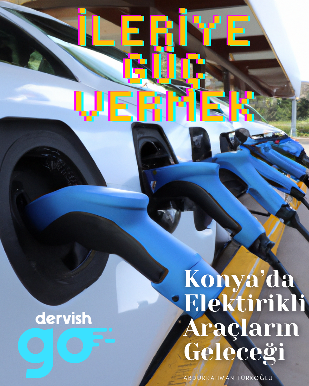 Konya'da Elektrikli Araçların Geleceği